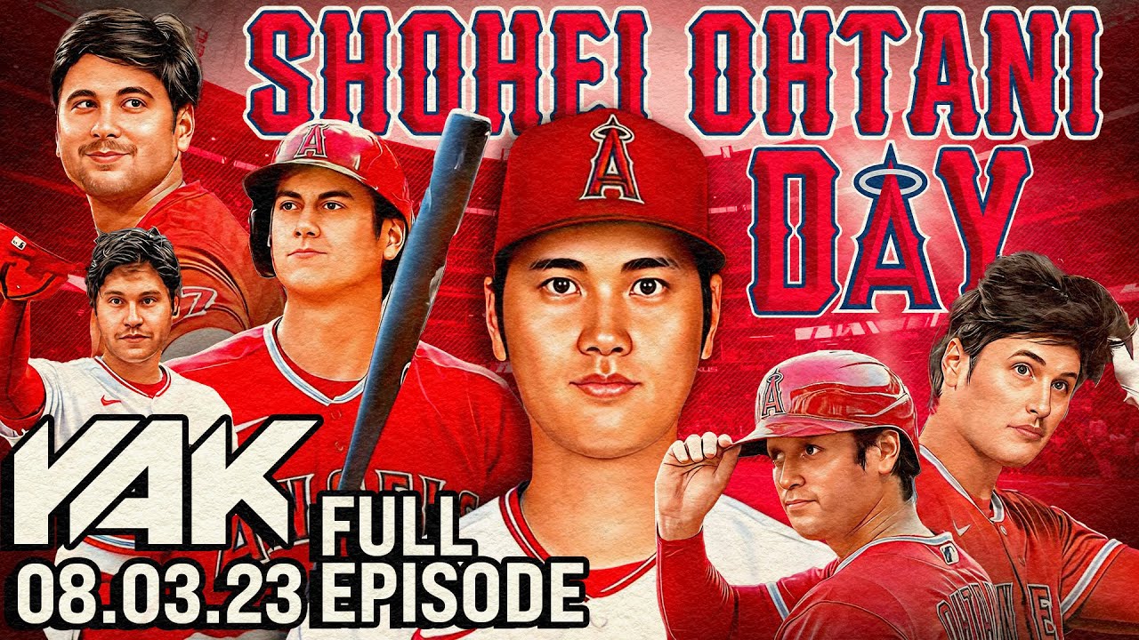 Happy Shohei Ohtani Day! | The Yak 8-3-23