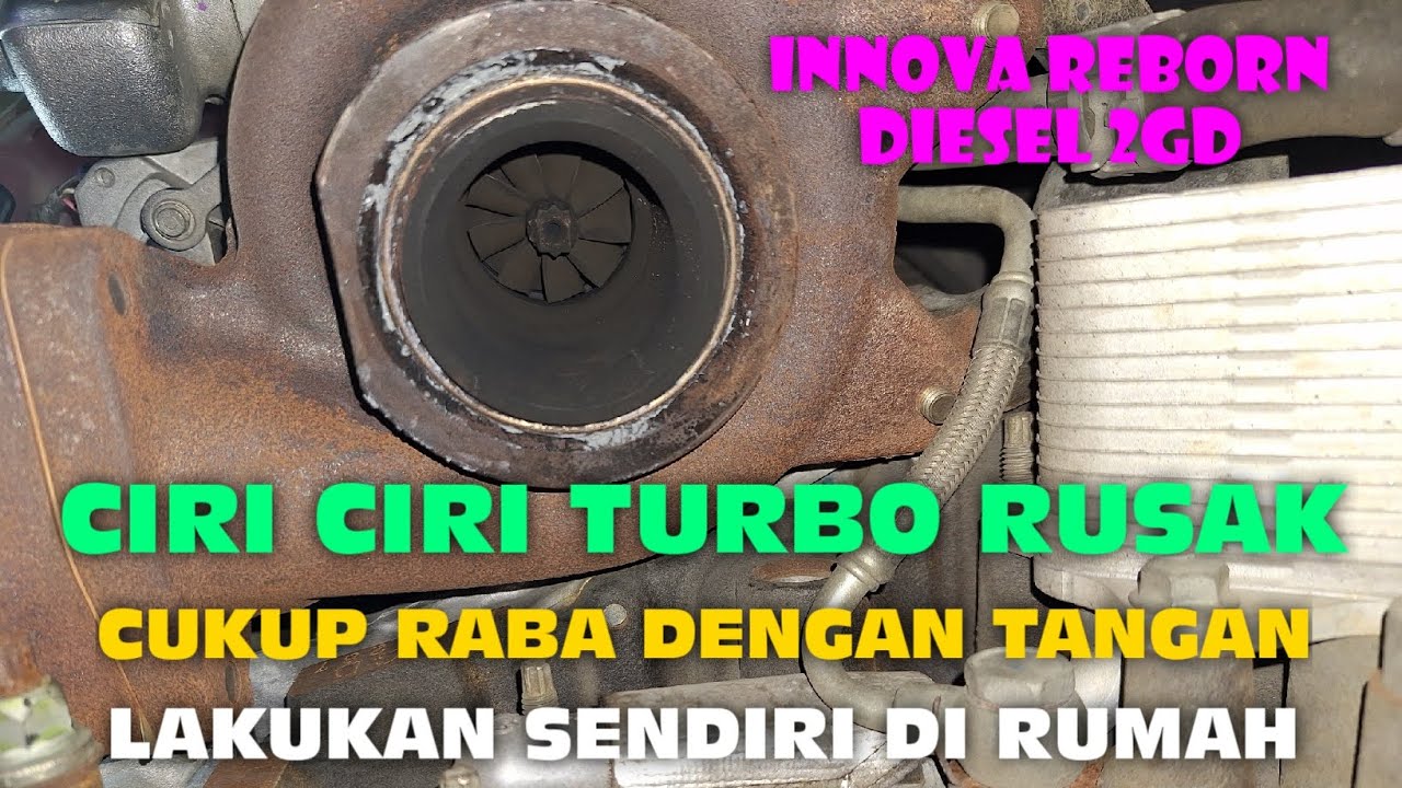 BERSIHKAN TURBO DAN CEK OBLAK DI INNOVA REBORN DIESEL 2GD