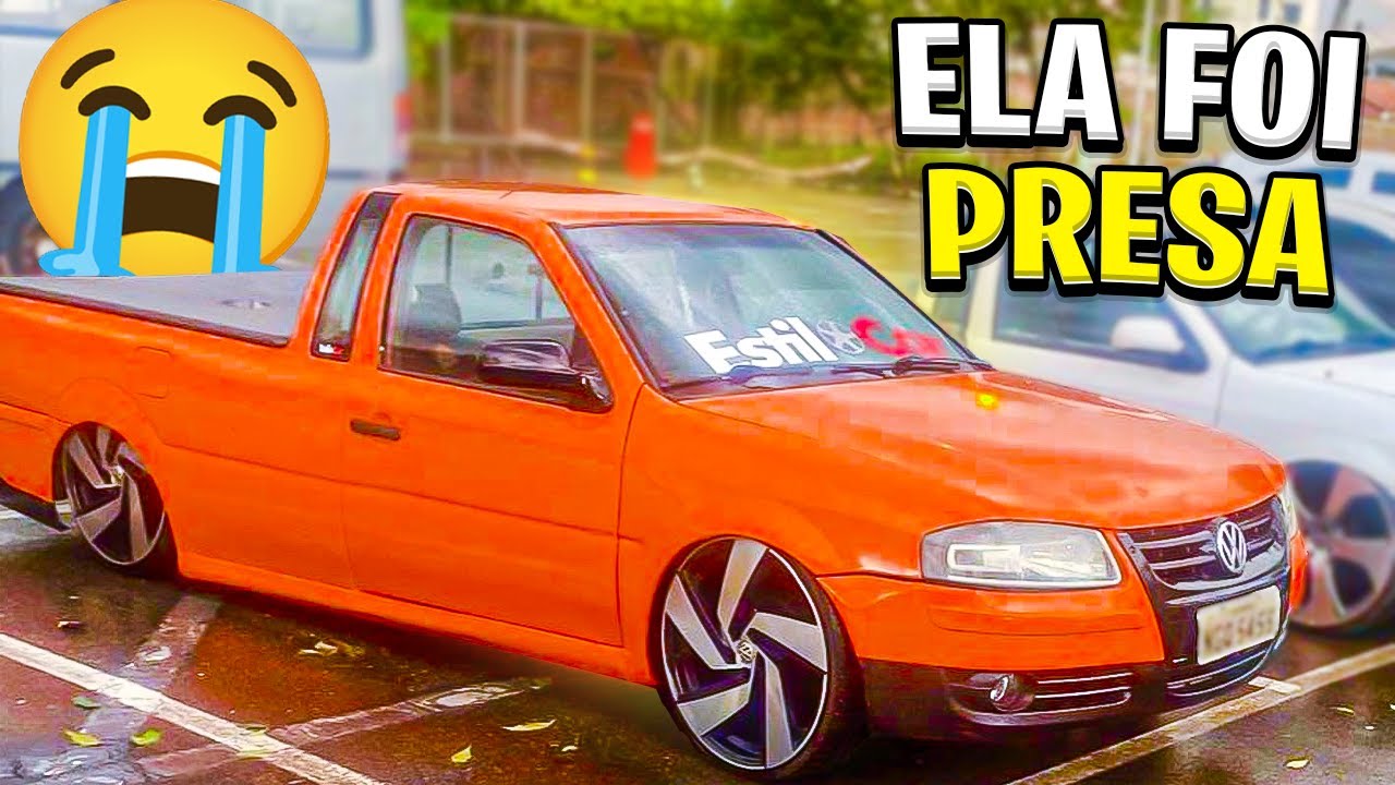 MINHA SAVEIRO FOI PRESA - EstiloCar