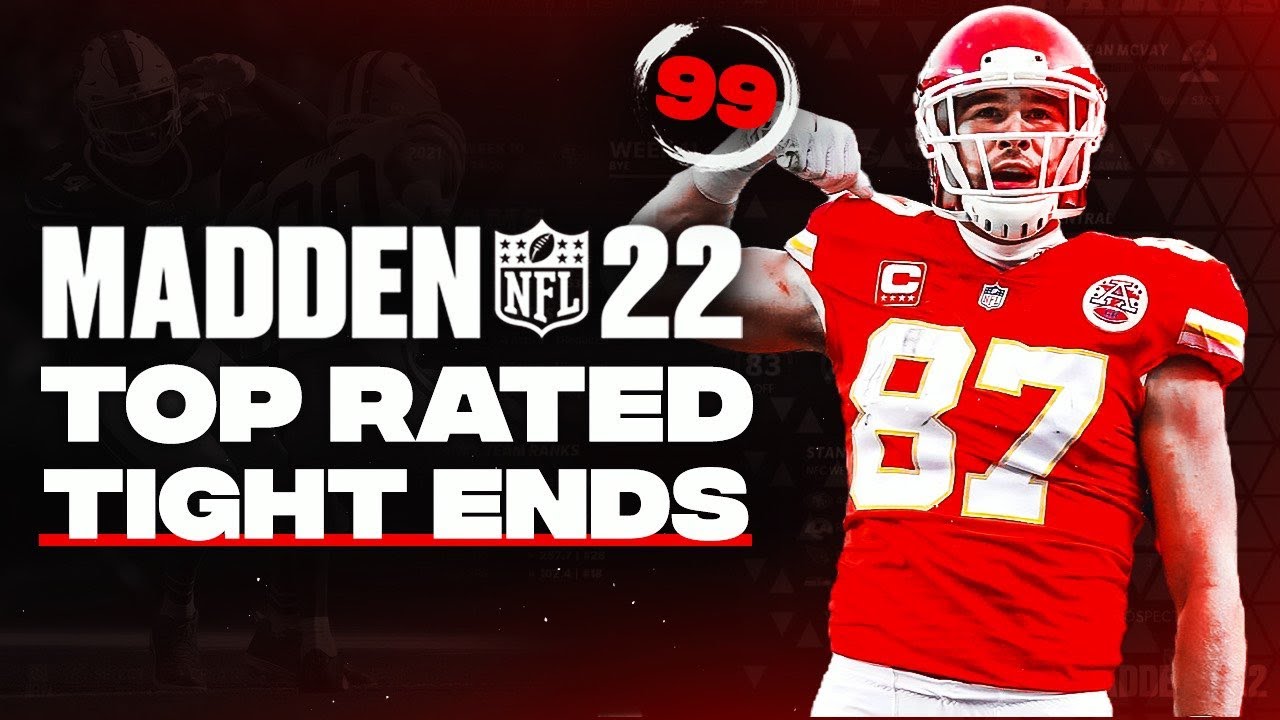 Madden 22 Tight End Ratings and Analysis