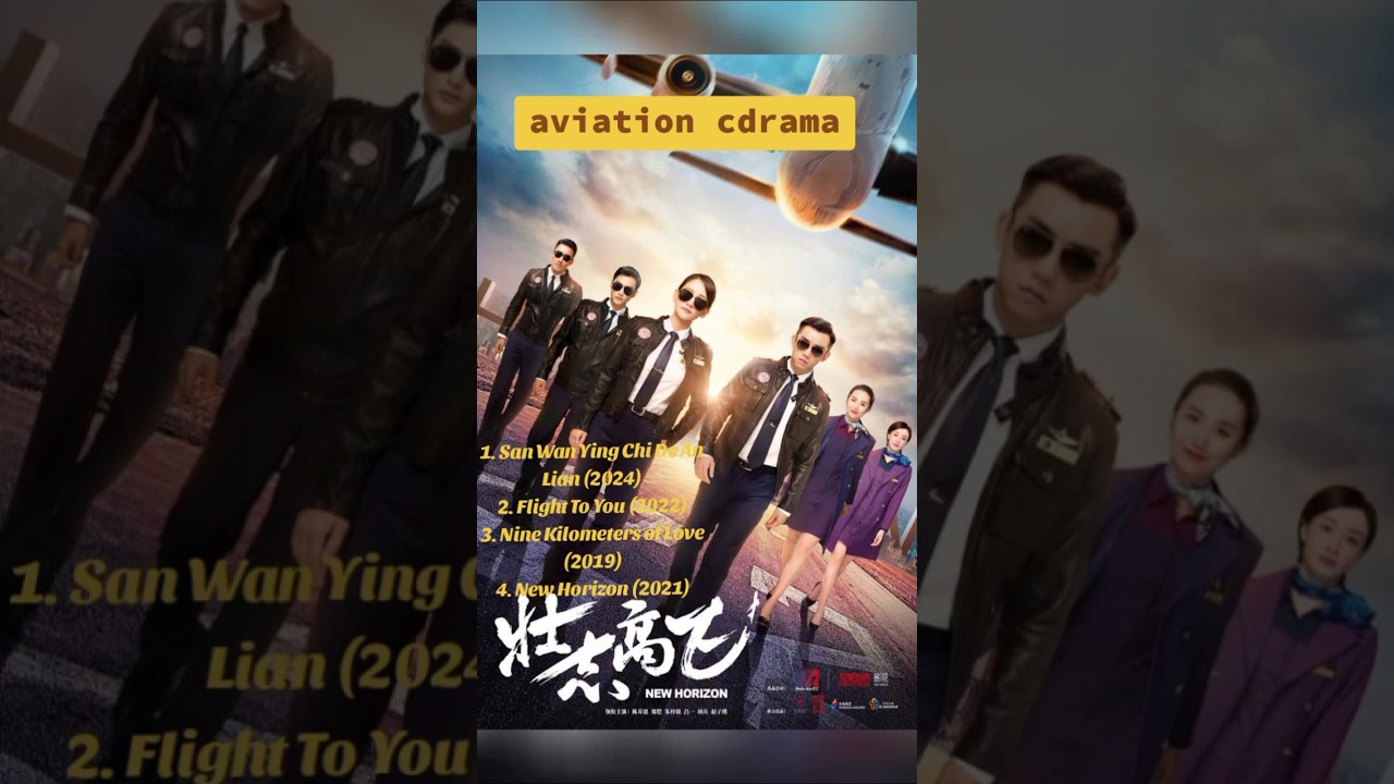 Best aviation Chinese dramas #cdrama #aviation #recommended #watchlist #bingewatch #chinesedrama