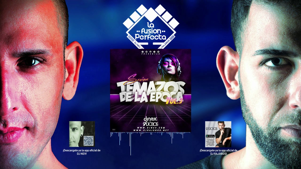 (Pista Completa) Los Temazos De La Epoca Vol.3 Dj Nev & Dj Rajobos