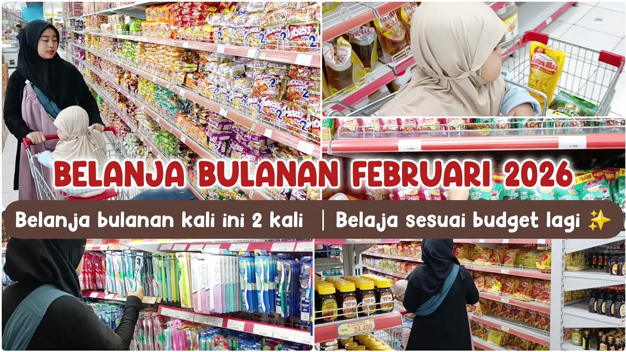 Belanja Bulanan Februari 2026 | belanja bulanan kali ini 2 kali ✨️
