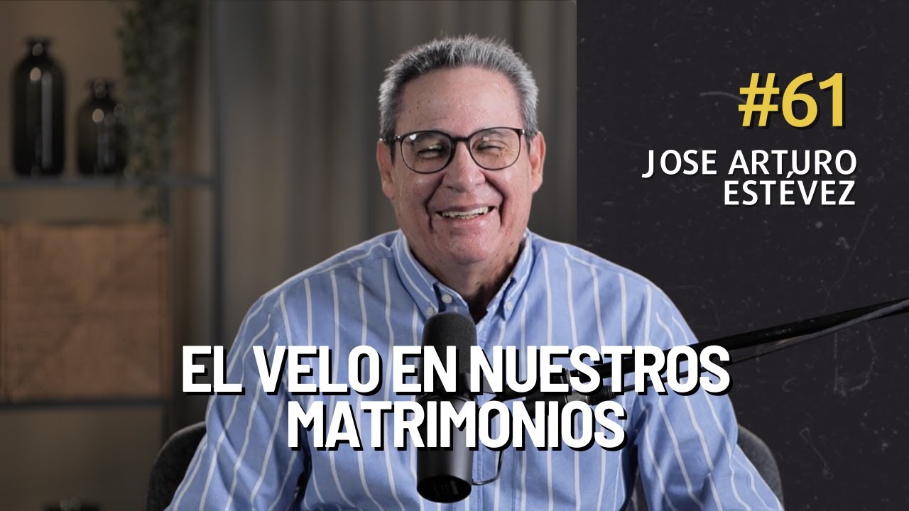El velo en nuestros matrimonios - Matrimonios con Visión