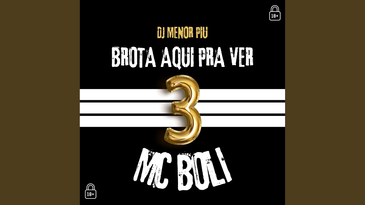 Brota Aqui pra Ver 3