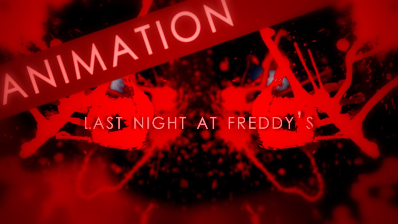 Last Night at Freddy's (SFM)