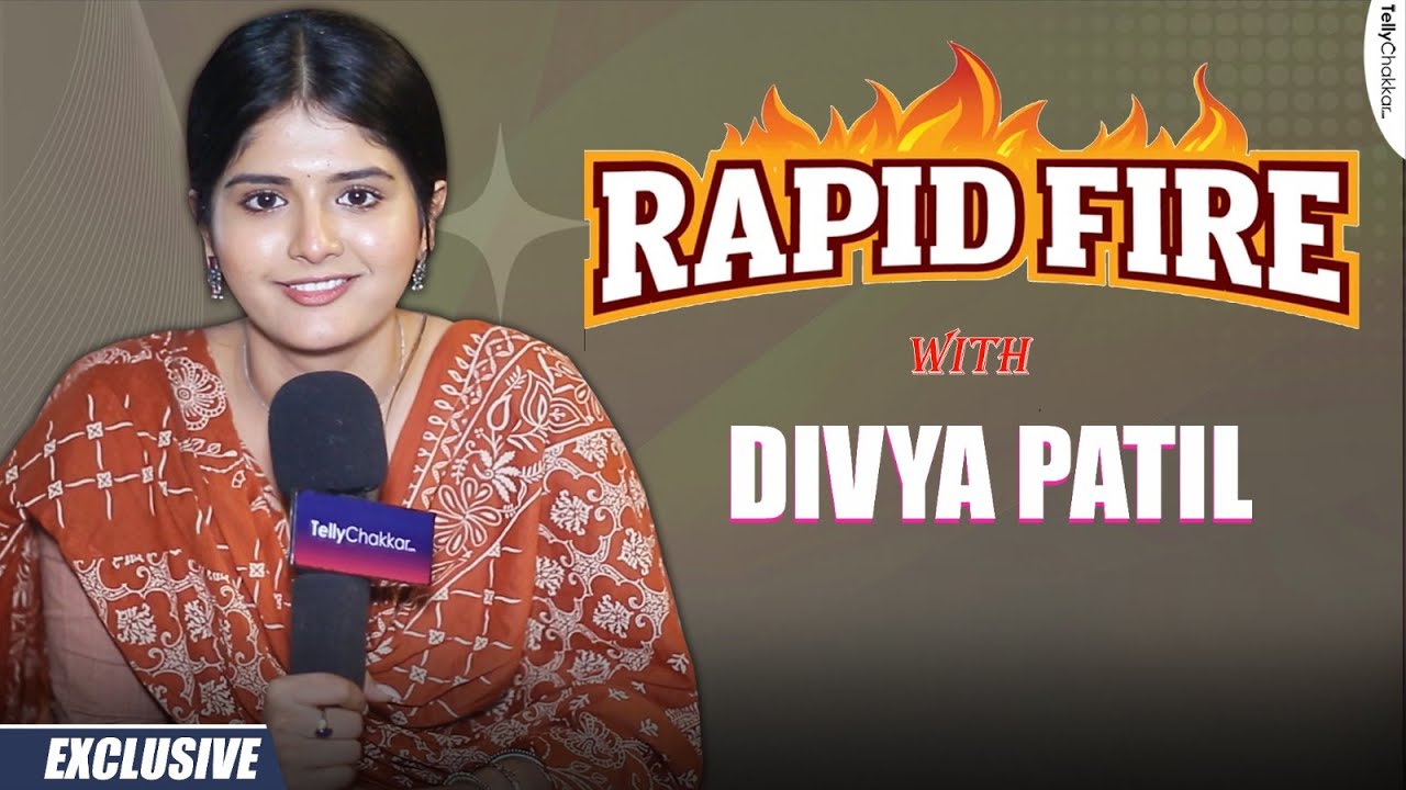Quick 15 with Divya Patil | Rapid Fire Candid Confessions | Exclusive
