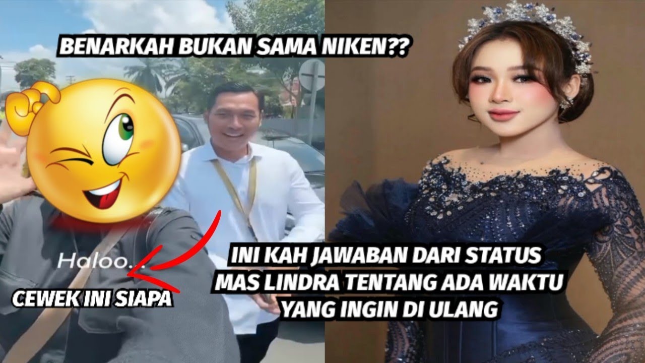 INIKAH JAWABAN DARI MAS LINDRA TENTANG ADA YANG INGIN DI ULANG TAPI BUKAN SAMA NIKEN!?