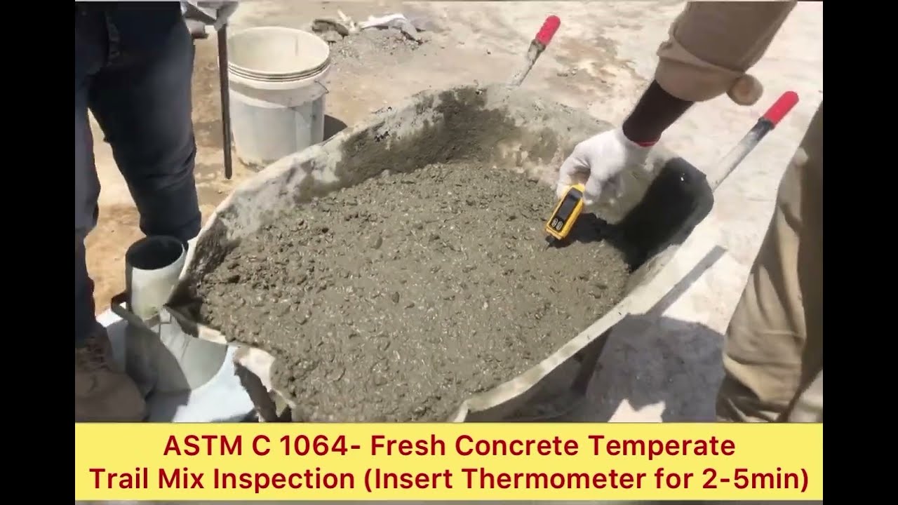 ASTM C1064 Standard Test for Fresh Concrete Temperature of Freshly Mixed Hydraulic Cement Concrete
