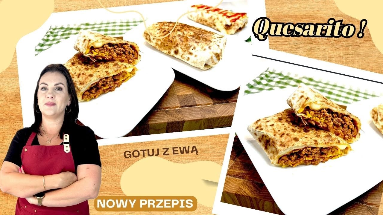 DOMOWE QUESARITO - chrupiące,serowe i obłędnie pyszne!