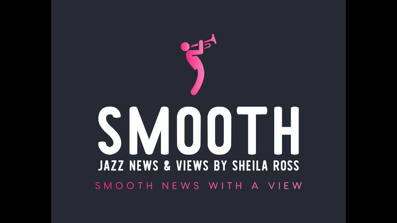 Smooth Jazz News & Views with Sheila Ross - Ragan Whiteside & Carol Albert