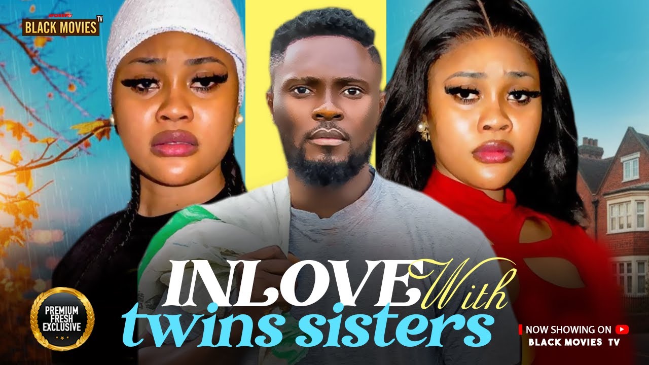 INLOVE WITH TWINS SISTERS--CHIOMA NWAOHA, MAURICE SAM- Latest Nigerian Movie 2025 #trending #Movies
