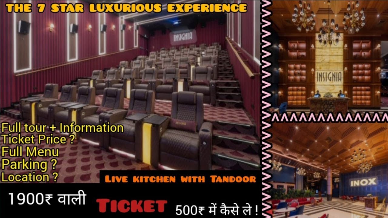 7 Star Luxurious Movie Experience | INOX Insignia | Rajouri Garden