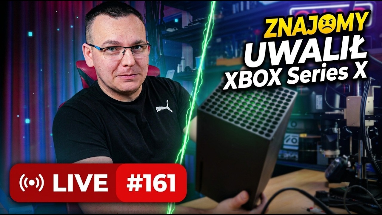 ZNAJOMY UWALIŁ XBOXa Series X. PART2! LIVE #161