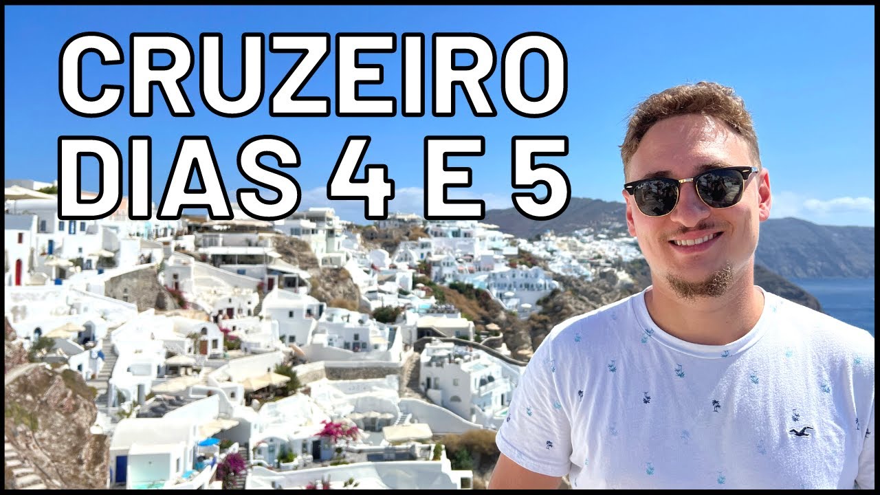 🛳 SANTORINI & MYKONOS | CRUZEIRO CROÁCIA E GRÉCIA - DIAS 4 E 5