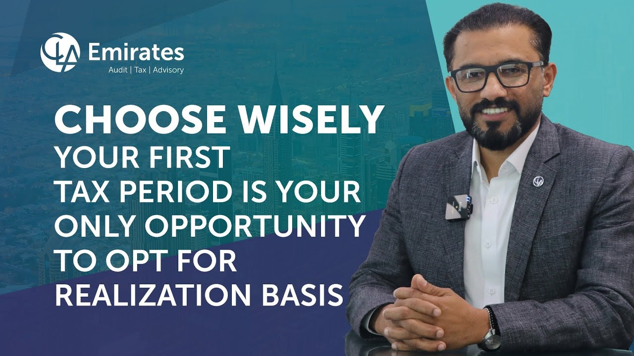 UAE Corporate Tax |  Realization Basis Method