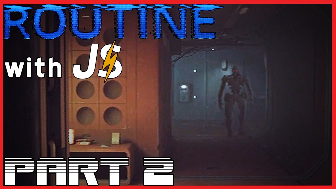 The (not) Living Quarters - ROUTINE | Part 2