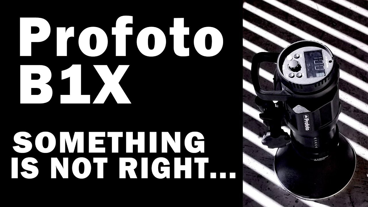Profoto B1X ISSUES | I need some help here..(UPDATE SEE BELOW)