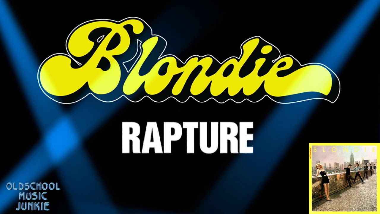 Blondie - Rapture (Extended Version)