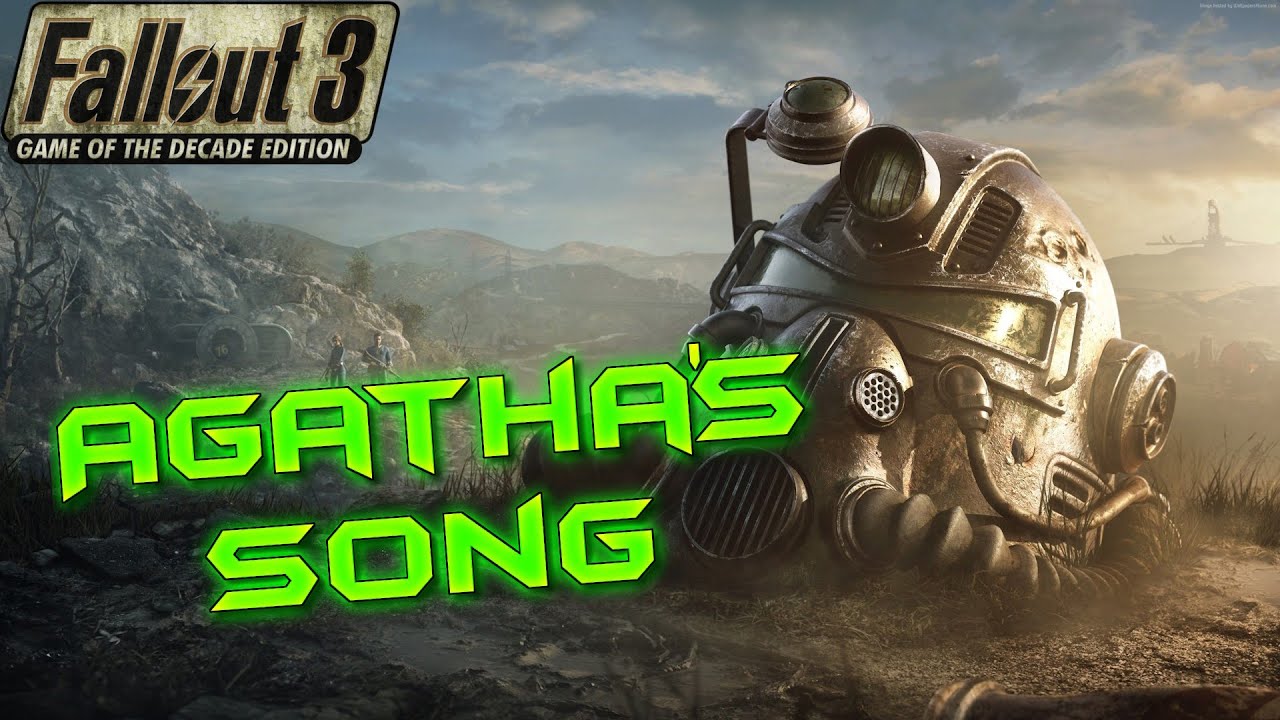 Fallout 3 - Agatha's Song (0-Talk)