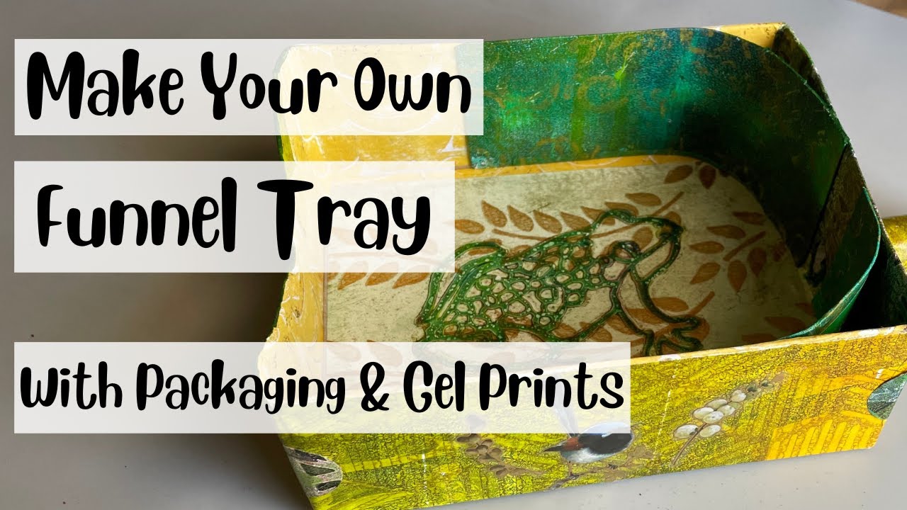 MAKE YOUR OWN FUNNEL TRAY! #gelprints #upcycledcrafts #mixedmediaart