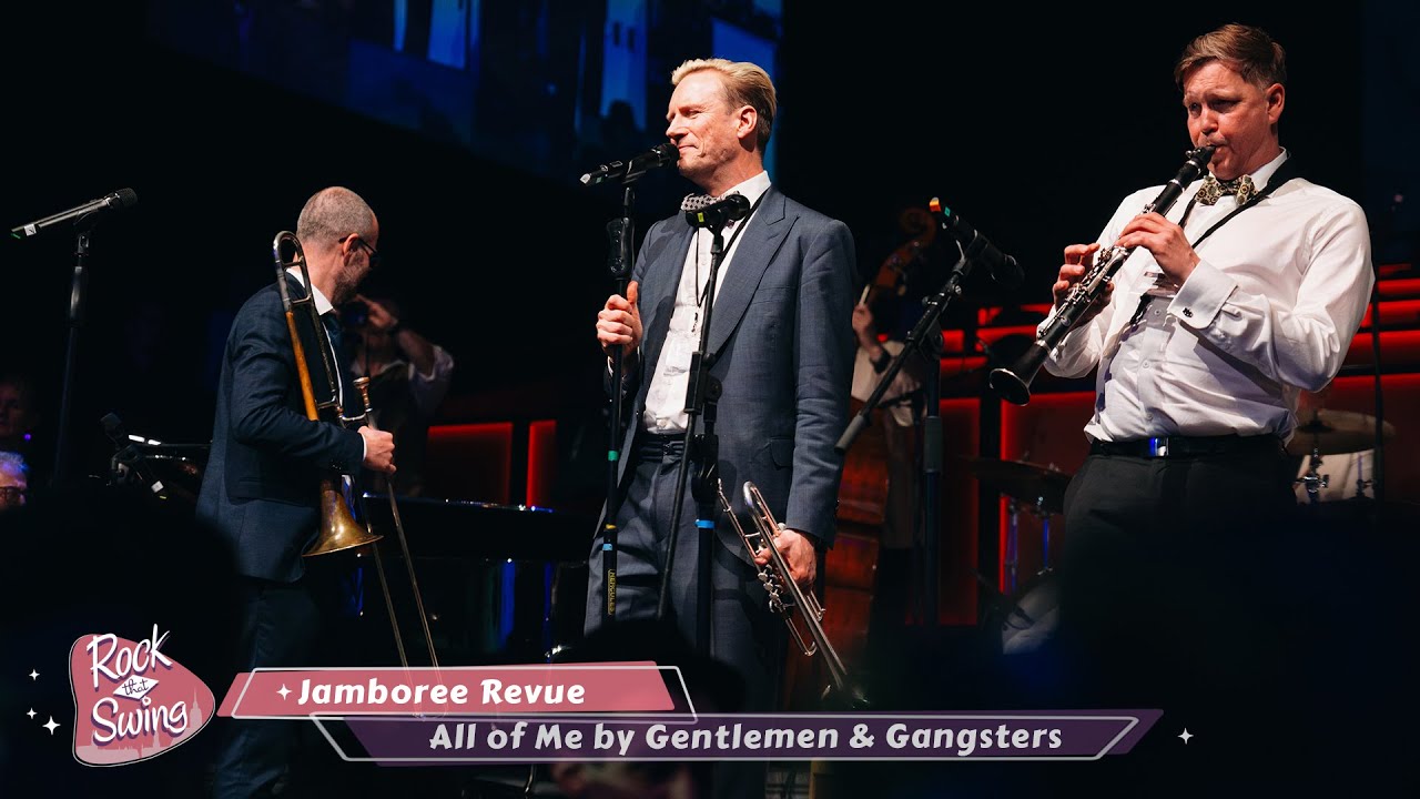 RTSF 2025 – Jamboree Revue – All of Me by Gentlemen & Gangsters
