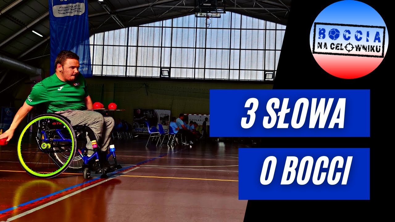 Trzy słowa o Bocci | Boccia Na Celowniku