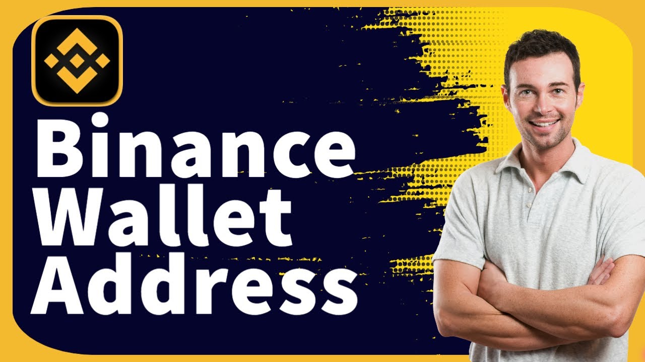 Binance Tutorial 2025: How to Find Your Binance Wallet Address