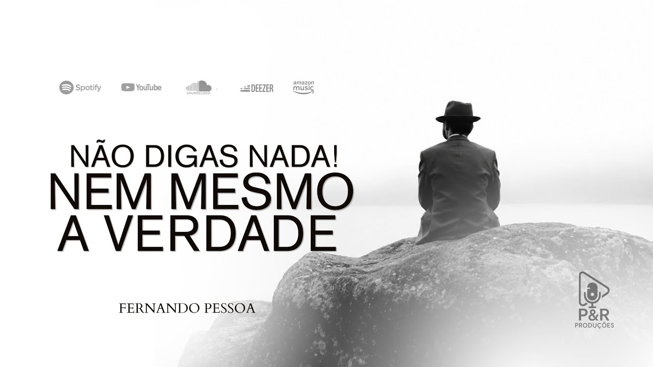 Não Digas Nada! | Um poema de Fernando Pessoa