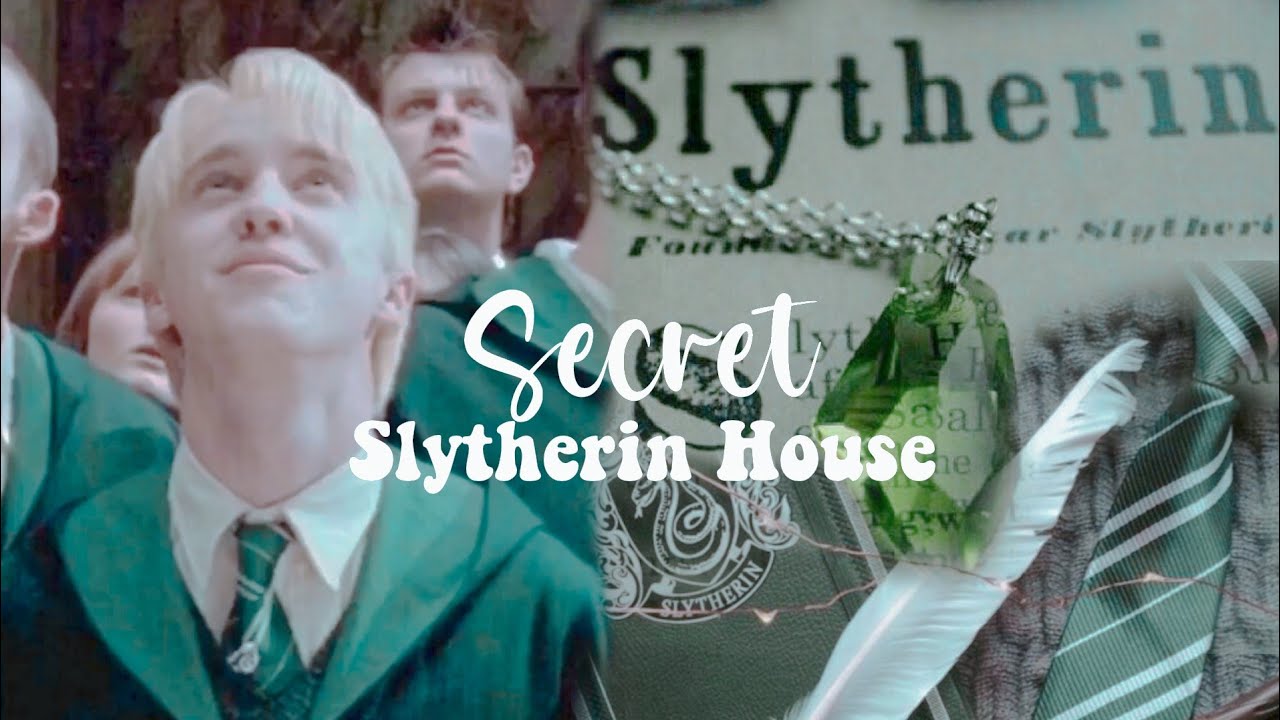 Slytherin House | Secret