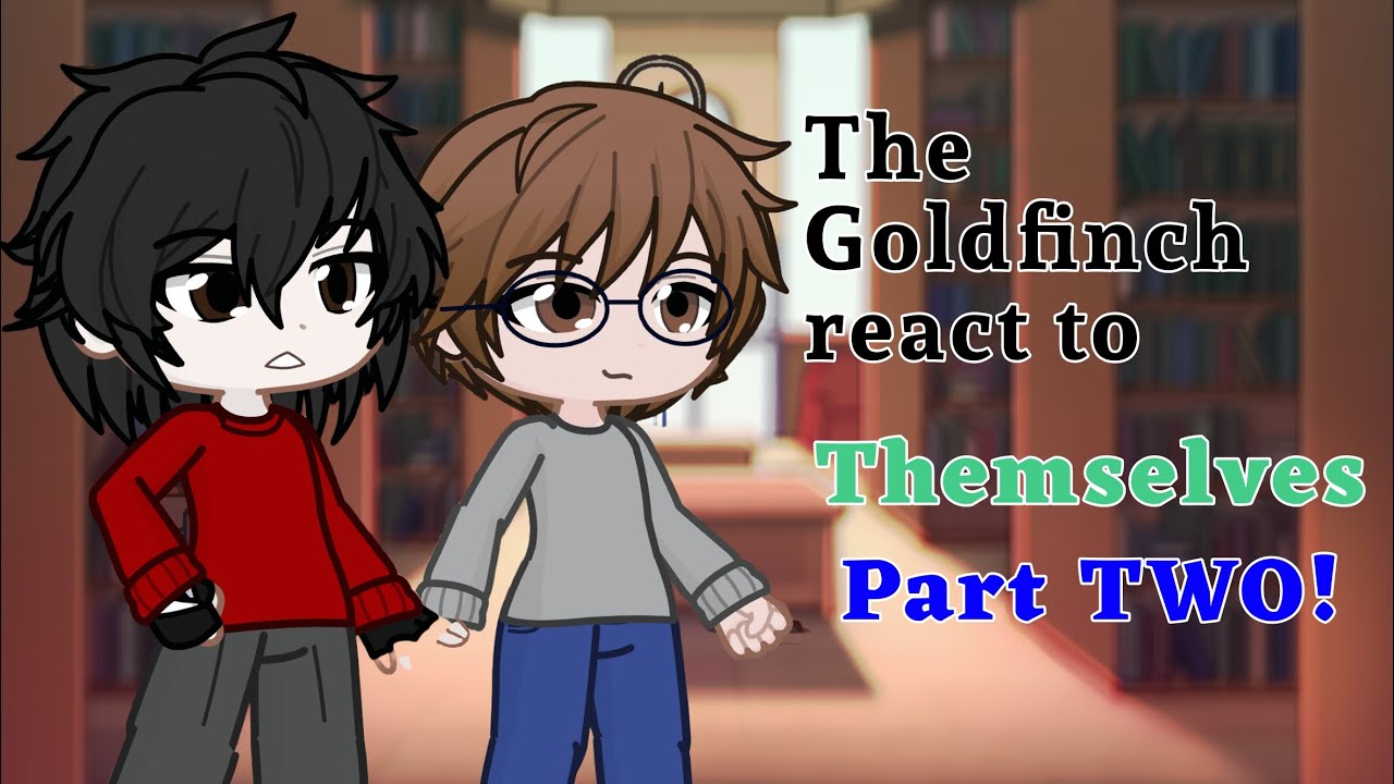 || The Goldfinch react to Themselves || 2x speed! || part two || Boreo 