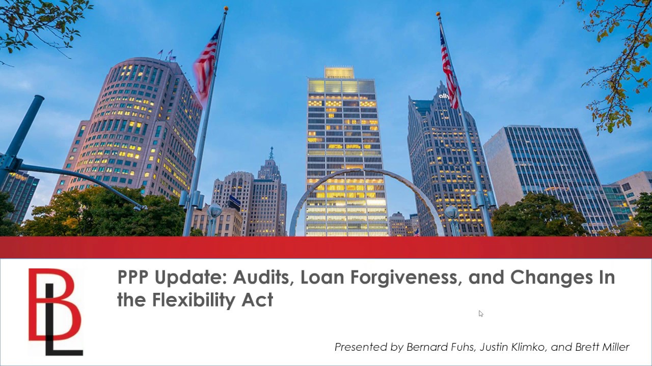 Butzel Long Webinar: PPP Loan Forgiveness June 1 2020