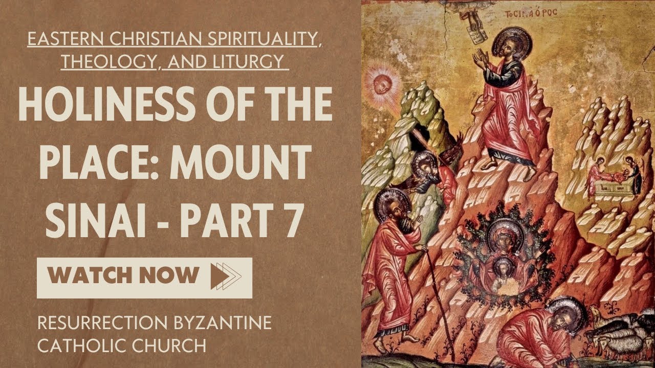 Holiness of the Place: Mount Sinai - part 7