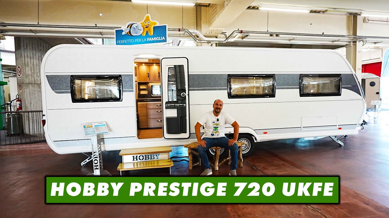 Vi presentiamo una Caravan INCREDIBILE: Hobby Prestige 720 UKFE