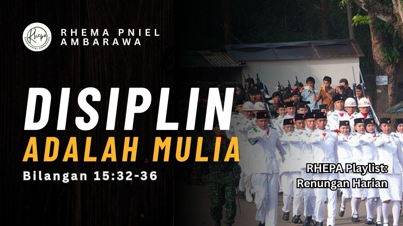 Hidup Disiplin, Hidup Mulia! | Bilangan 15:32–36