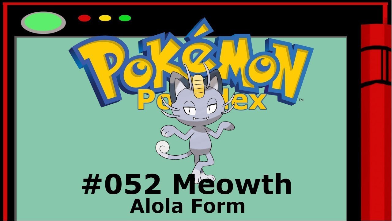 Pok&eacute;dex - #052 Meowth (Alola Form)
