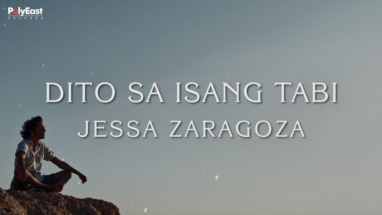 Jessa Zaragoza - Dito Sa Isang Tabi (Official Lyric Video)