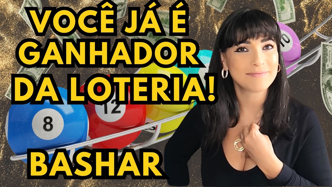 SE VOCÊ ACREDITA VOCÊ JÁ É GANHADOR DA LOTERIA - BASHAR