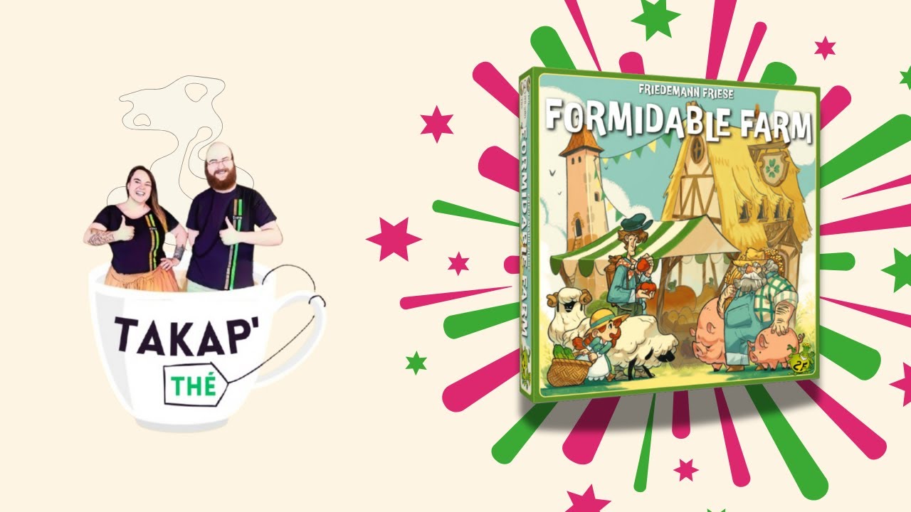 🫖🎲 TAKAP'THÉ - Formidable Farm 🐽🫖