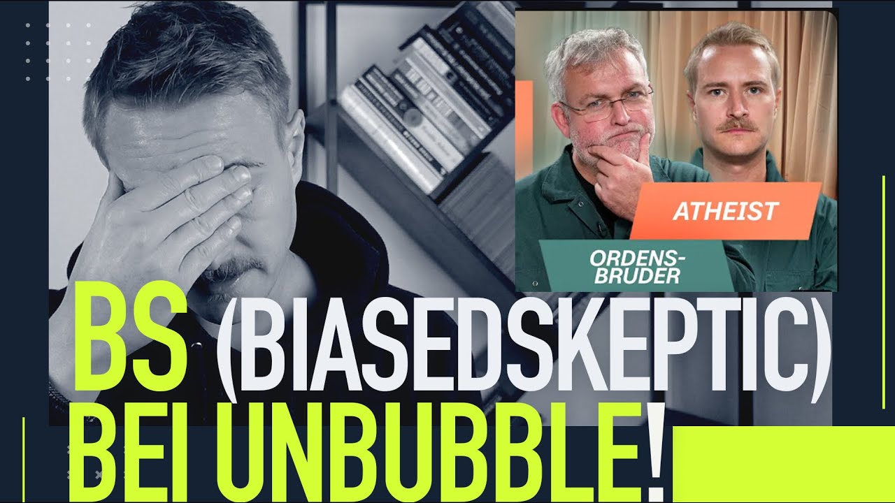 BiasedSkeptic trifft Mönch bei “Sag’s mir“ (unbubble)