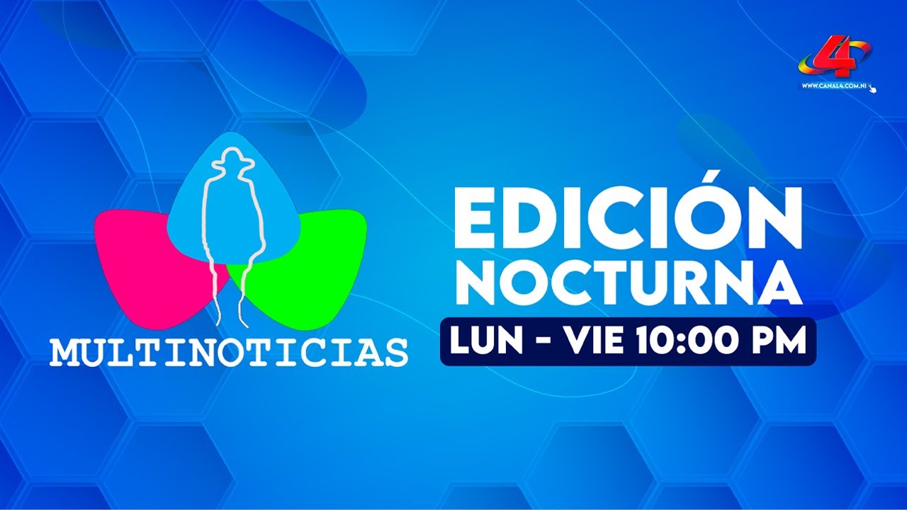 (EN VIVO) Noticias de Nicaragua - Multinoticias Edición Nocturna, 26 de febrero de 2026