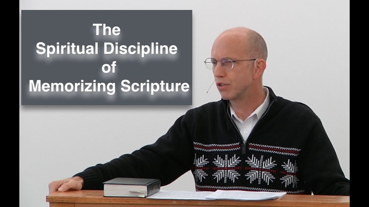 The Spiritual Discipline of Memorizing Scripture - David Butterbaugh
