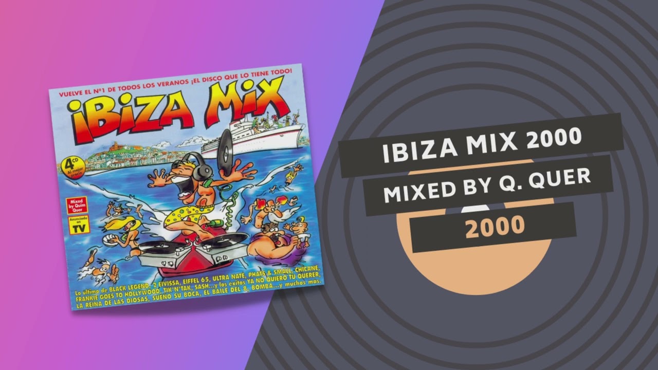 IBIZA MIX 2000 🌴 | MIXED BY QUIM QUER 🌊