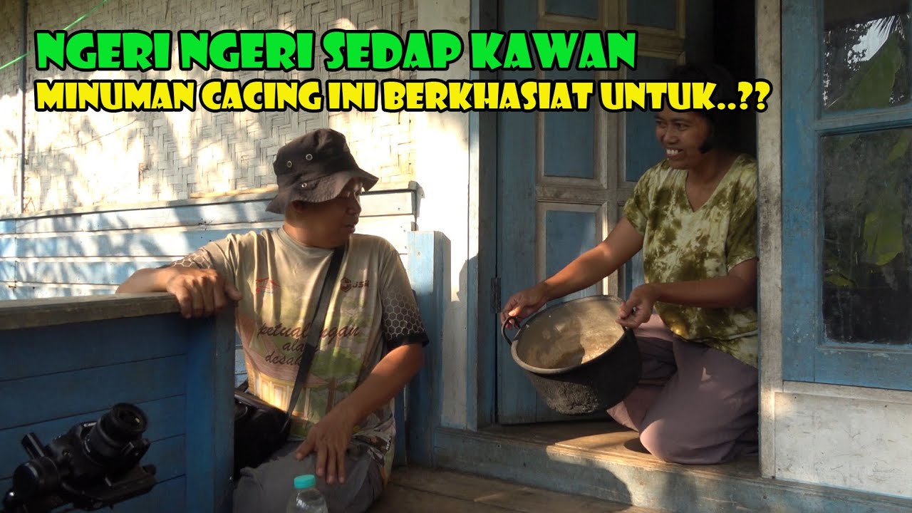 Anda Pasti Akan Terkejut Melihatnya... Ternyata Di Kampung Ini Cacing Di Jadikan Minuman Untuk..???