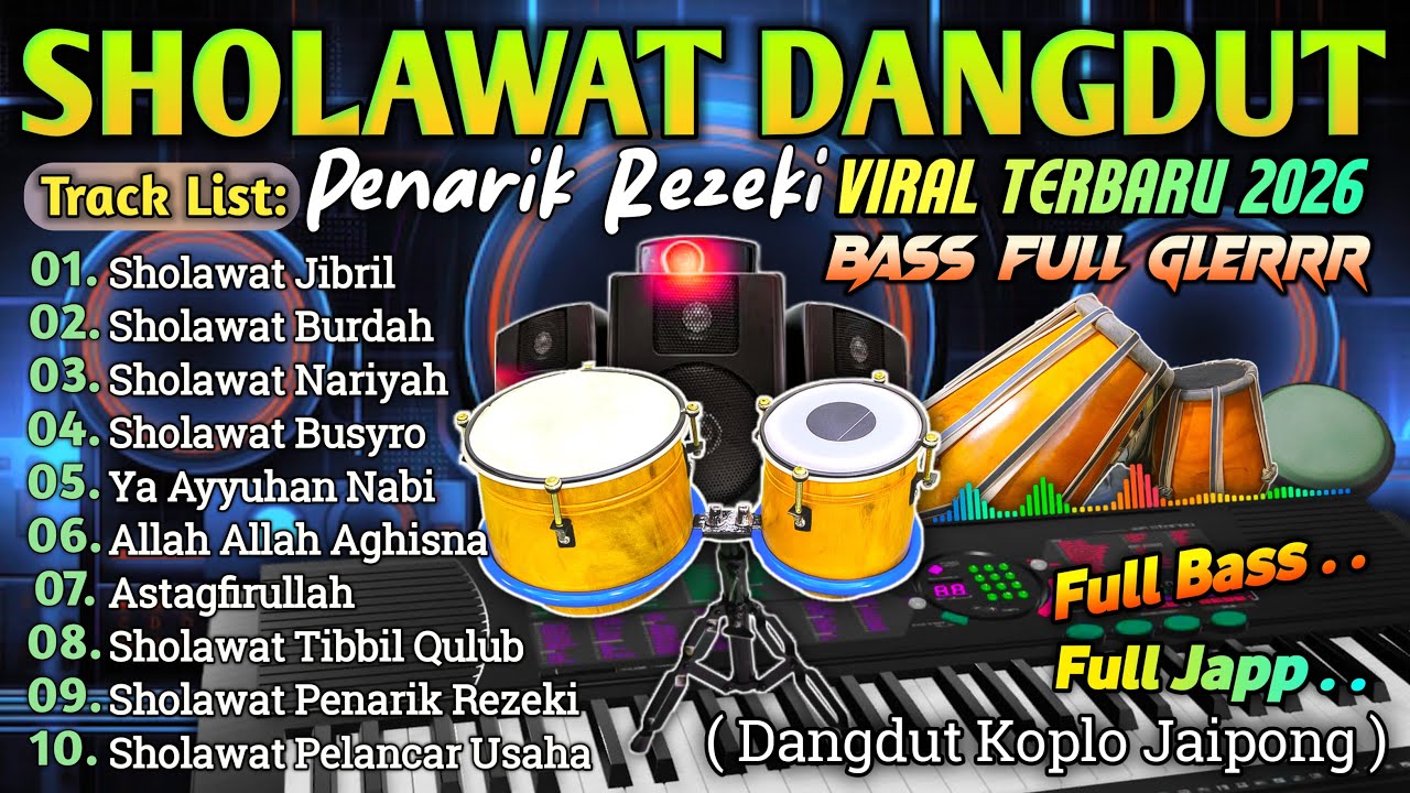 SHOLAWAT KOPLO TERBARU 2026 | SHOLAWAT JIBRIL POPULER MERDU PENARIK REZEKI PALING MUSTAJAB