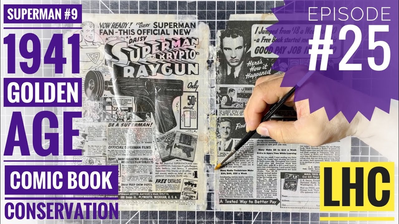 Comic Book Conservation How To:  Paper Mending & Reassembly⏤Superman #9 Ep. 25!