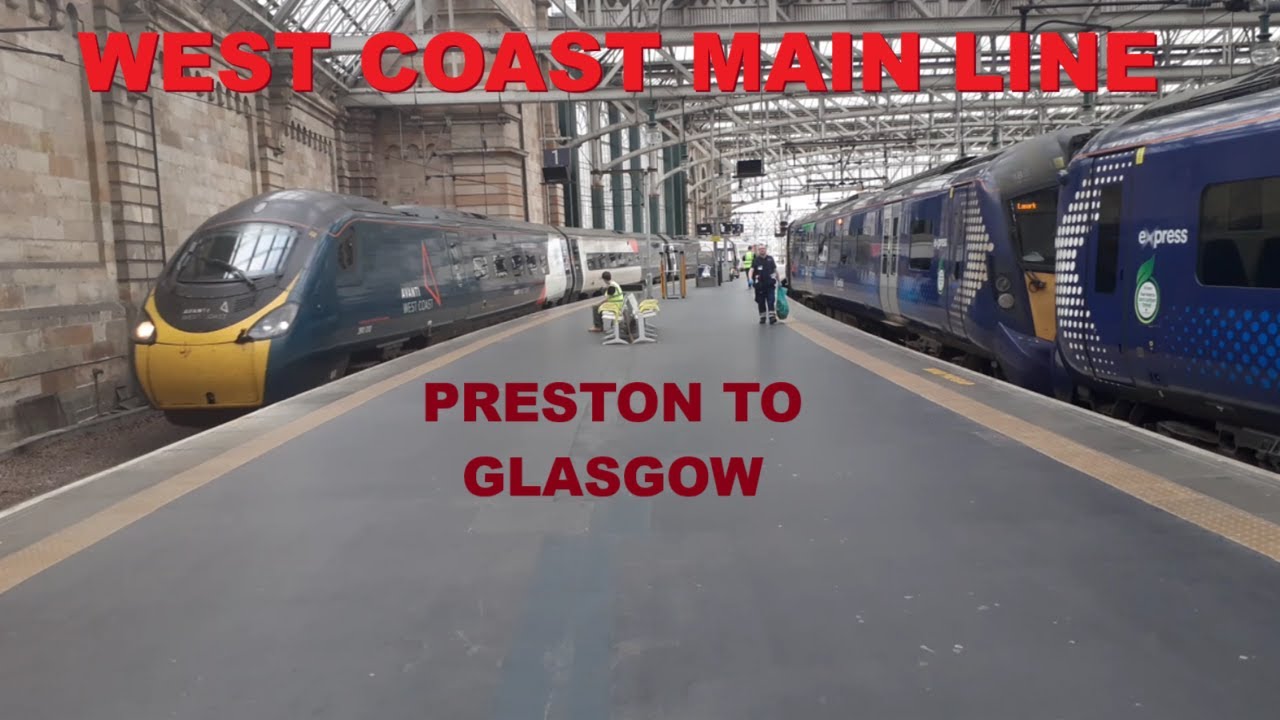 Stopping All Stations: WCML- Preston to Glasgow