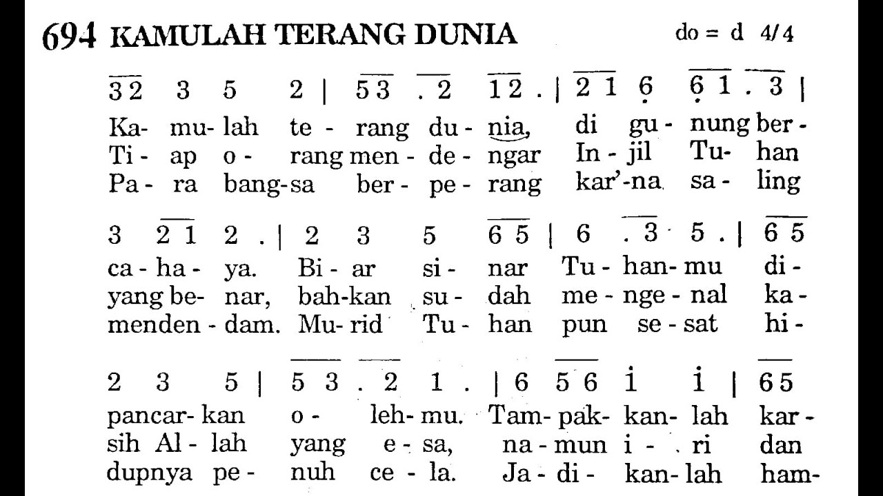 KAMULAH TERANG DUNIA - Puji Syukur No. 694