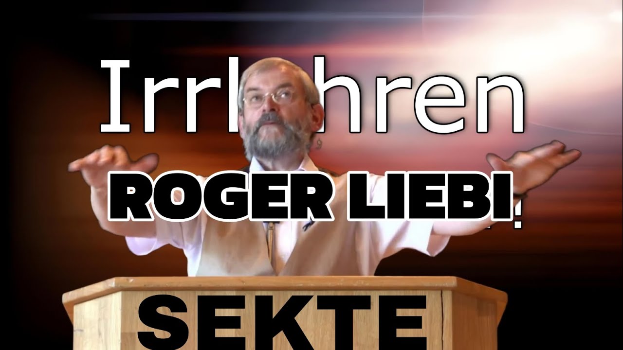 Die bewusste Irrlehre von Roger Liebi  #freikirche #sekte #bibel