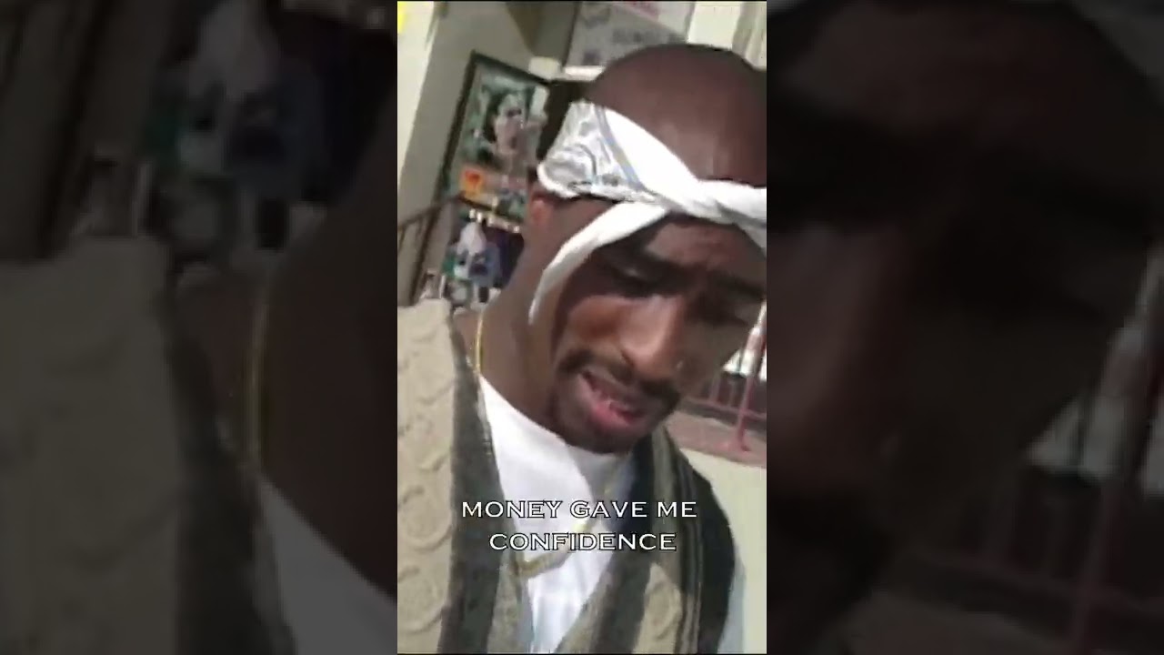 Tupac: "Money Gave Me Confidence, The Screams Of The Crowd Gave Me Confidence"